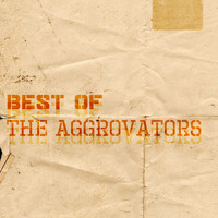 The Aggrovators - Best of Aggrovators