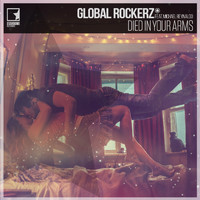 Global Rockerz, Michael Reynaldo - Died In Your Arms (Extended Mix)