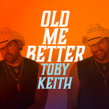 Toby Keith - Old Me Better