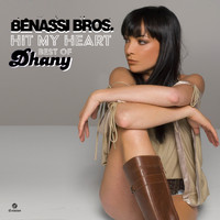 Benassi Bros., Dhany - Hit My Heart (Best of Dhany)