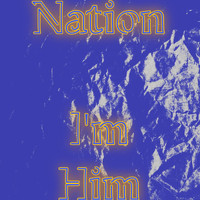 nation - Im Him