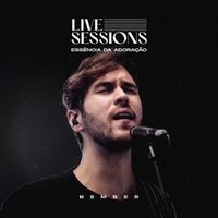 Bember - Essência da Adoração: Live Sessions
