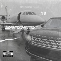 YB - BANDEMIC (Explicit)