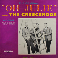 The Crescendos - Oh Julie