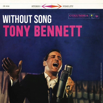 Tony Bennett - Without a Song