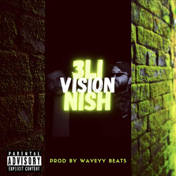 Nish - Vision (Explicit)