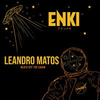 Leandro Matos - Enki (Beats off the chain)