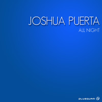 Joshua Puerta - All Night