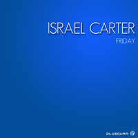 Israel Carter - Friday