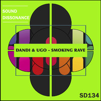 Dandi & Ugo - Smoking Rave