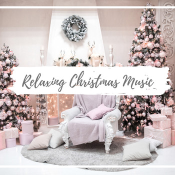 Various Artists - Relaxing Christmas Music