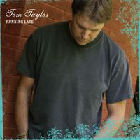 Tom Taylor - Running Late