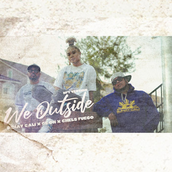 Buhay Cali & Ge Oh - We Outside (NFT Version)