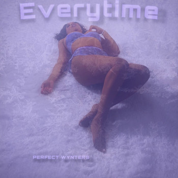 Perfect Wynters - Everytime