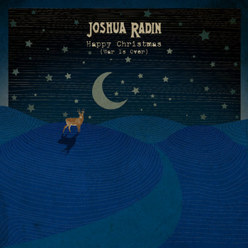 Joshua Radin - Happy Christmas (War Is Over)