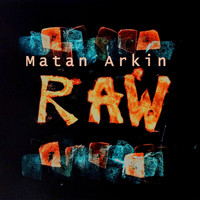 Matan Arkin - Raw