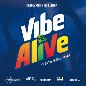 Dreecy MFD, MC Blenda - Vibe Alive
