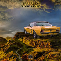TrapaleX - Driving Around