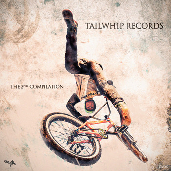 Various Artists - Tailwhip Records Compilation 2 (Explicit)