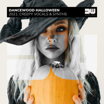 Various Artists - Dancewood Halloween 2021: Creepy Vocals & Synths