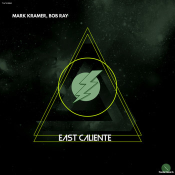 Bob Ray & Mark Kramer - East Caliente