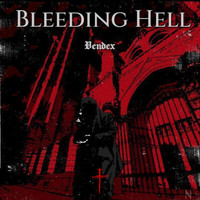 Vendex - Bleeding Hell