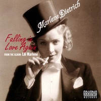 Marlene Dietrich - Falling in Love Again (Remastered 2020)