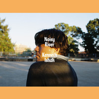 Kenneth Ishak - Noisy River