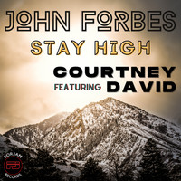 John Forbes - Stay High