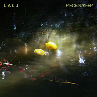 Lalu - Piece to Keep