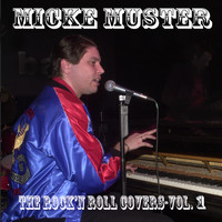 Micke Muster - The Rock'n Roll Covers-Vol. 1
