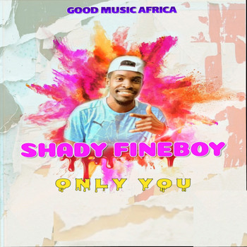 Shady Fineboy - Only You