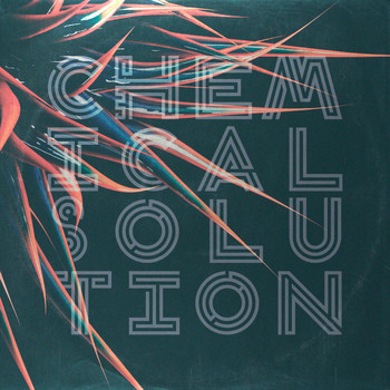 Chemical Solution - Everything Has Gone Dark