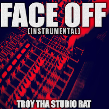 Troy Tha Studio Rat - Face Off (Originally Performed by Tech N9ne, Joey Cool, King Iso and Dwayne Johnson) (Karaoke)