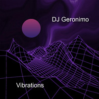 DJ Geronimo - Vibrations