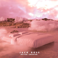 Jack Ross - Never Enough