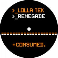 Lolla Tek - Renegade