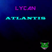 Lycan - Atlantis