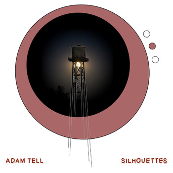 Adam Tell - Silhouettes