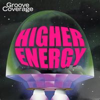 Groove Coverage - Higher Energy (DJane HouseKat x Deeplow Remix Edit)