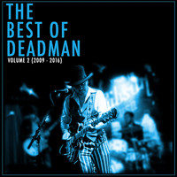 Deadman - The Best of Deadman, Vol. 2 (Explicit)