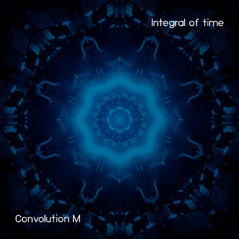 Convolution M - Integral of Time