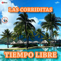 Tiempo Libre - Las Corriditas. Música de Guatemala para los Latinos