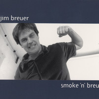 Jim Breuer - Smoke 'N' Breu (Explicit)