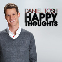 Daniel Tosh - Happy Thoughts (Explicit)
