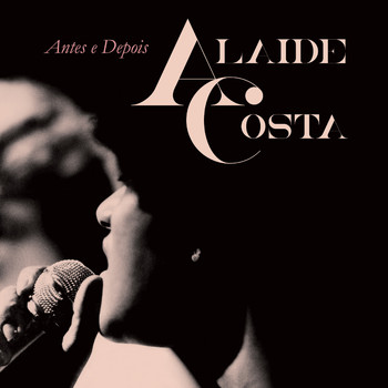 Alaide Costa - Antes e Depois