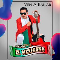Mi Banda El Mexicano - Ven A Bailar