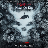 In Lights - We Shall See (From "Paranormal Activity: Next of Kin")
