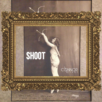 Connor Evans - Shoot (Explicit)