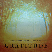 Jared Kraft - Gratitude